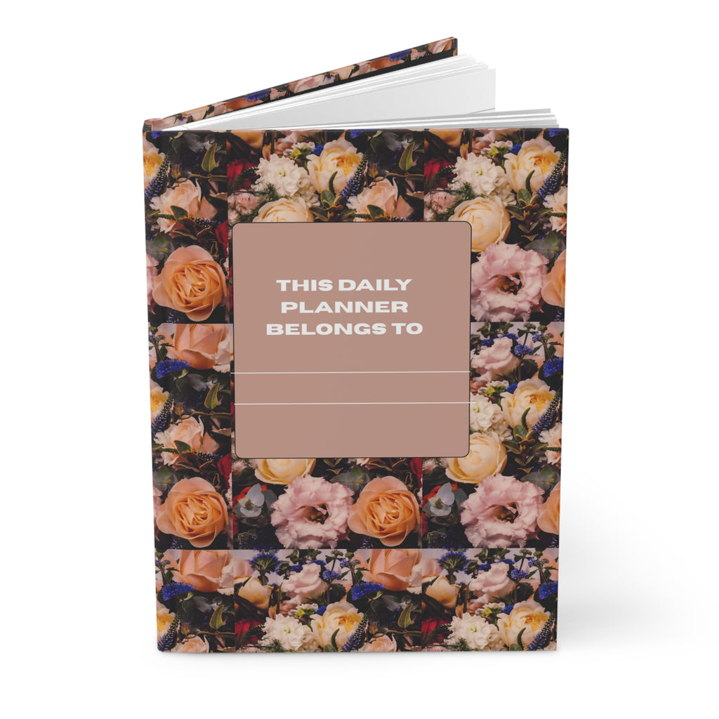 This Daily Planner Belongs To Floral Hardcover Journal
